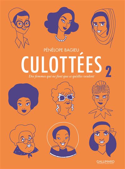 Couverture d’ouvrage : Les culottées - Tome 2 : Des femmes qui ne font que ce qu'elles veulent