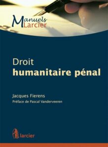 Couverture d’ouvrage : Droit humanitaire pénal