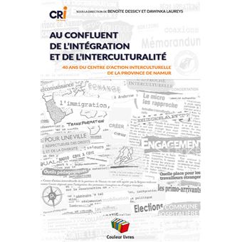 Couverture d’ouvrage : Au confluent de l'intégration et de l'interculturalité