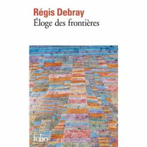Couverture d’ouvrage : Eloge des frontières
