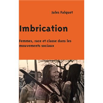 Couverture d’ouvrage : Imbrication - Femmes, race et classe dans les mouvements sociaux