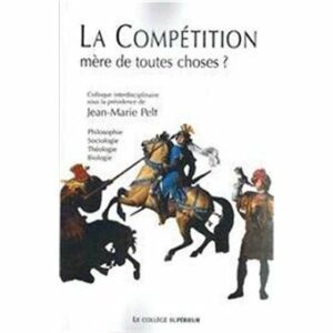Couverture d’ouvrage : La Compétition mère de toutes choses ?