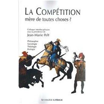 Couverture d’ouvrage : La Compétition mère de toutes choses ?