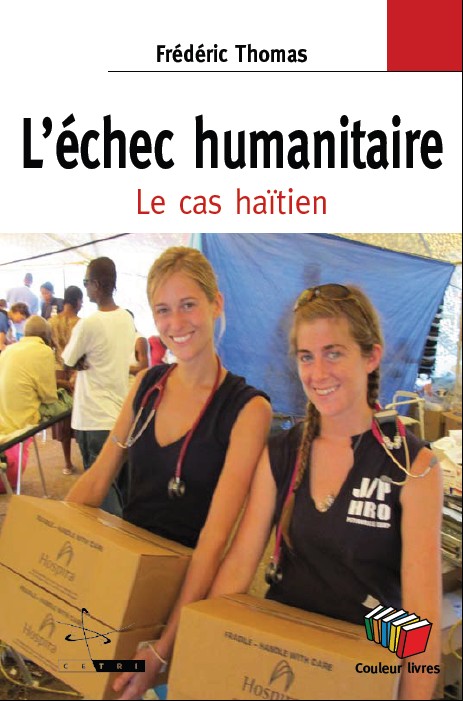 Couverture d’ouvrage : L'échec humanitaire : le cas haïtien
