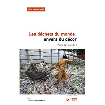 Couverture d’ouvrage : Les déchets du monde : envers du décor