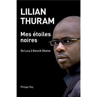 Couverture d’ouvrage : Mes étoiles noires- De Lucy à Barack Obama