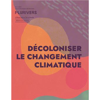 Couverture d’ouvrage : Décoloniser le changement climatique