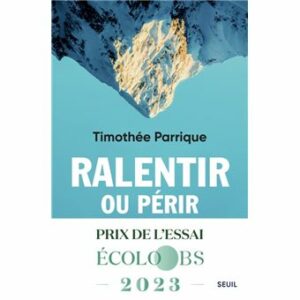 Couverture d’ouvrage : Ralentir ou périr