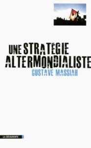 Couverture d’ouvrage : Une Stratégie altermondialiste
