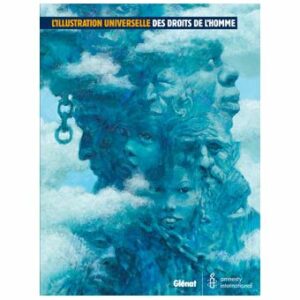 Couverture d’ouvrage : L'Illustration universelle des droits de l’homme