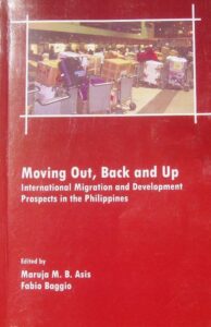 Couverture d’ouvrage : Moving out, back and up international migration and development prospects in the Philippines