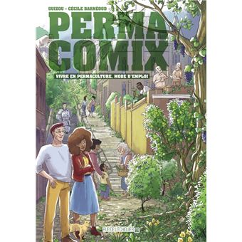 Couverture d’ouvrage : Permacomix : Vivre en permaculture, mode d'emploi
