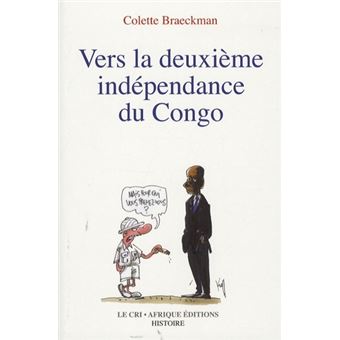 Couverture d’ouvrage : Vers la deuxième indépendance du Congo