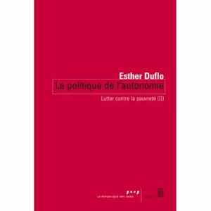 Couverture d’ouvrage : Lutter contre la pauvreté 2 : La politique de l'autonomie