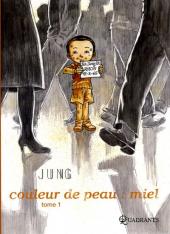 Couverture d’ouvrage : Couleur de peau : miel