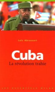 Couverture d’ouvrage : Cuba - La révolution trahie