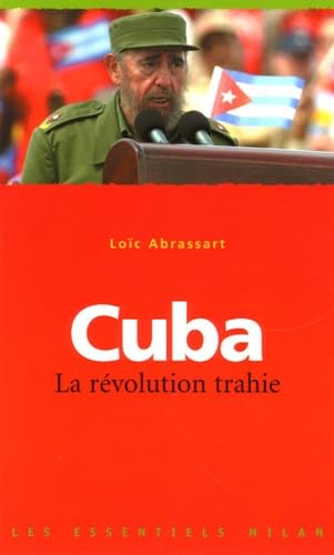 Couverture d’ouvrage : Cuba - La révolution trahie
