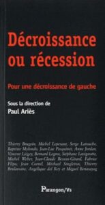 Couverture d’ouvrage : Décroissance ou récession : pour une décroissance de gauche