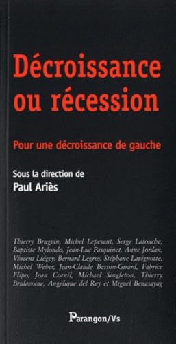 Couverture d’ouvrage : Décroissance ou récession : pour une décroissance de gauche