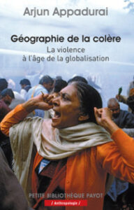 Couverture d’ouvrage : Géographie de la colère : la violence à l'âge de la globalisation
