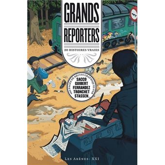 Couverture d’ouvrage : Grands reporters : 20 histoires vraies
