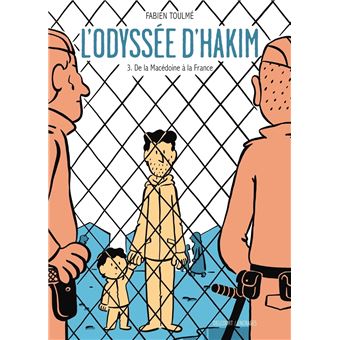 Couverture d’ouvrage : L'Odyssée D'Hakim - 3. De la Macédoine à la France