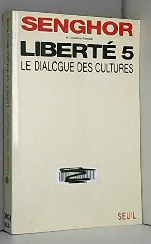 Couverture d’ouvrage : Liberté 5 - le dialogue des cultures