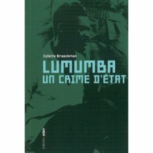Couverture d’ouvrage : Lumumba, un crime d’état