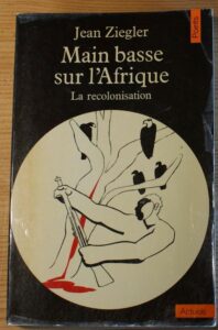 Couverture d’ouvrage : Main basse sur l'Afrique : la recolonisation