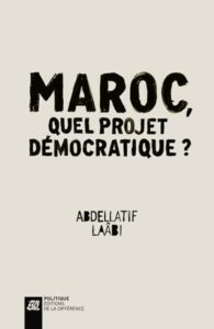 Couverture d’ouvrage : Maroc, quel projet démocratique ?