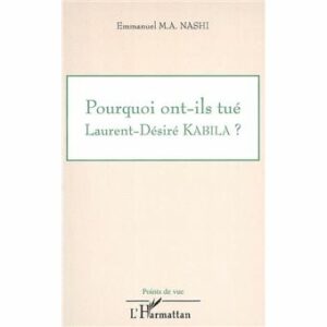 Couverture d’ouvrage : Pourquoi ont-ils tué Laurent-Désiré Kabila ?