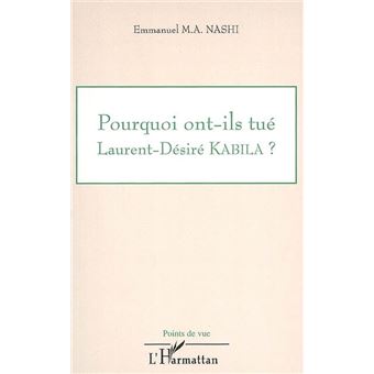 Couverture d’ouvrage : Pourquoi ont-ils tué Laurent-Désiré Kabila ?