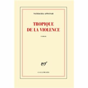 Couverture d’ouvrage : Tropique de la violence