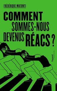 Couverture d’ouvrage : Comment sommes-nous devenus réacs ?