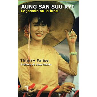 Couverture d’ouvrage : Aung San Suu Kyi - Le jasmin ou la lune