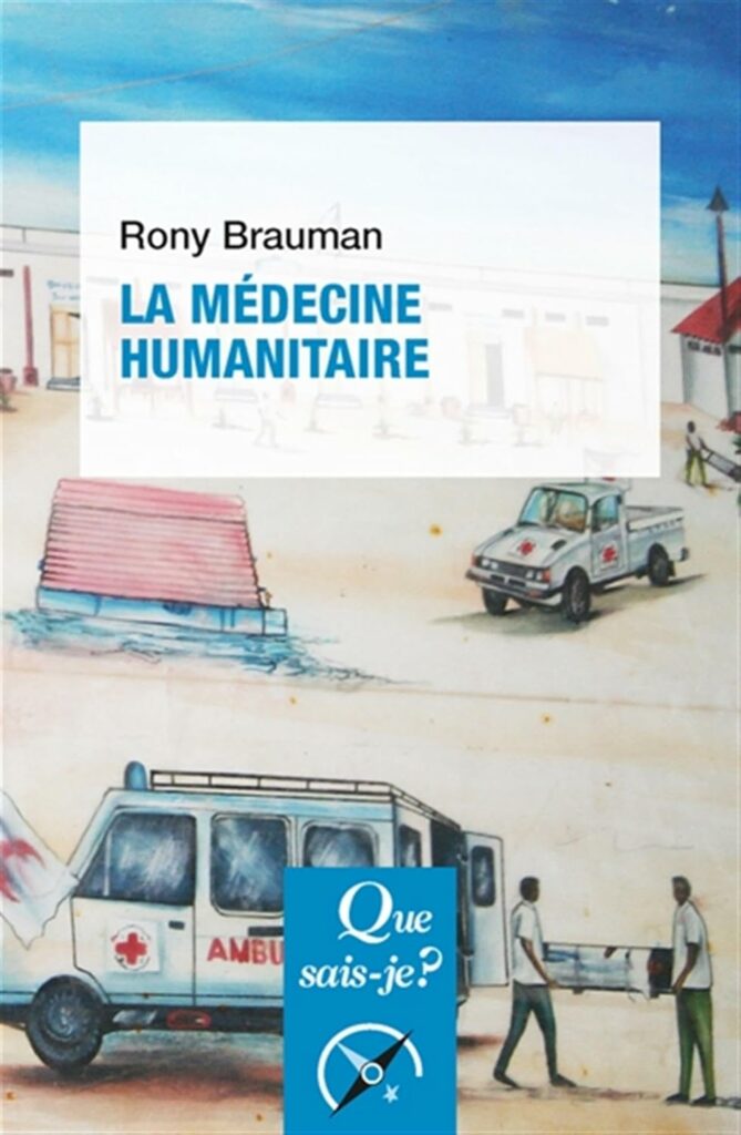 Couverture d’ouvrage : La médecine humanitaire - que sais-je ?