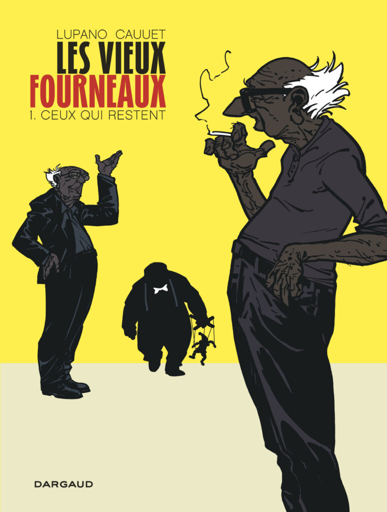 Couverture d’ouvrage : Les Vieux fourneaux 1: Ceux qui restent