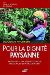 Couverture d’ouvrage : Pour la dignité paysanne : expériences et témoignages d'Afrique, réflexions, pistes méthodologiques