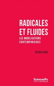 Couverture d’ouvrage : Radicales et fluides, les mobilisations contemporaines